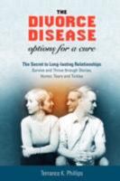 The Divorce Disease: Options for a Cure 059545870X Book Cover