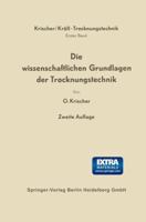 Die Wissenschaftlichen Grundlagen Der Trocknungstechnik 3662238993 Book Cover