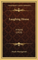Laughing House: A Novel... 1166604500 Book Cover