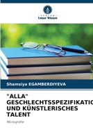 "Alla" Geschlechtsspezifikation Und Künstlerisches Talent (German Edition) 6207774124 Book Cover