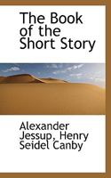 The Book of the Short Story 1022162152 Book Cover
