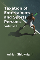 Taxation of Entertainers and Sports Persons 1910151092 Book Cover