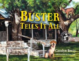 Buster Tells It All 1612540112 Book Cover