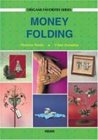 Money Folding (Heian Origami Favorites) 0893468282 Book Cover