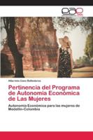 Pertinencia del Programa de Autonomía Económica de Las Mujeres 620214212X Book Cover