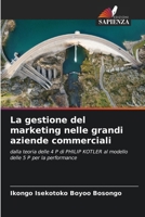 La gestione del marketing nelle grandi aziende commerciali (Italian Edition) 6208549086 Book Cover