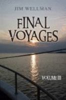 Final Voyages Volume III 1897317204 Book Cover