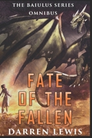Fate Of The Fallen: Large Print Edition B086PMZKSX Book Cover
