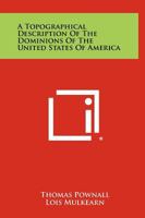 A Topographical Description of the Dominions of the United States of America 1258318180 Book Cover