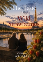 The Taste of Wild Strawberries B0H6MMX7SH Book Cover