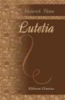 Lutetia: Berichte �ber Politik, Kunst und Volksleben 1482558378 Book Cover
