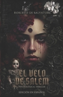 el velo de salem: thriller psicologico (Spanish Edition) B0H9FDKBLJ Book Cover