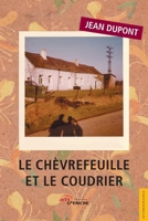Le Chèvrefeuille et le Coudrier (French Edition) 2355231176 Book Cover