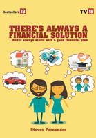 THERE'S ALWAYS A FINANCIAL SOLUTION...And it always starts with a good financial plan 9384061603 Book Cover