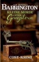 Barrington-Kleine Morde unter Gangstern (Band 2) Cosy-Krimi 3757853636 Book Cover