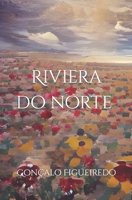 Riviera do norte B0B2HWMGNB Book Cover