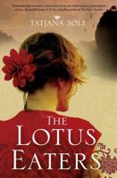 The Lotus Eaters 0312674449 Book Cover