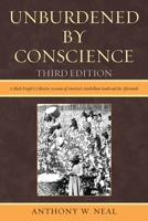 Unburdened by Conscience 0761854924 Book Cover