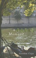 A Paris Moment 189485683X Book Cover