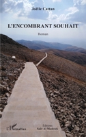 L'encombrant souhait: Roman (French Edition) 234321056X Book Cover