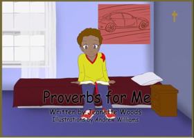 Proverbs For Me 1735320803 Book Cover