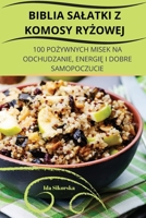 Biblia Salatki Z Komosy RyZowej (Polish Edition) 1836877854 Book Cover