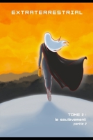 Extraterrestrial: Le soul�vement partie 2, la bataille finale 1699191433 Book Cover