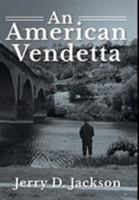 An American Vendetta 1644246937 Book Cover