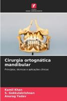 Cirurgia ortognática mandibular (Portuguese Edition) 6208799120 Book Cover