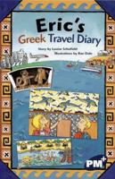 Eric's Greek Travel Diary PM Plus Chapter B Sapphire: PM Plus Chapter Books Sapphire for Set B 0170108163 Book Cover