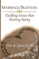 Marriage Busters: Tackling Issues That Destroy Unity 0989280705 Book Cover