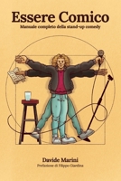 Essere Comico: Manuale completo della stand-up comedy (Manuali di comicità) (Italian Edition) B0G3649GBH Book Cover