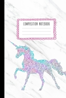 Composition Notebook: Unicorn Glitter and Soft White Marble Journal for Girls, Kids, School, Students and Teachers (Wide Ruled 6 x 9, 100 pages) 1089360762 Book Cover