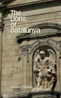 The Lions of Catalunya 1786230127 Book Cover