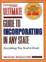 Ultimate Guide to Incorporating in Any State 1932531181 Book Cover