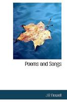 Poems and Songs 1022123084 Book Cover