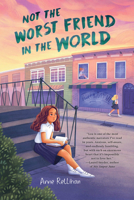 Not the Worst Friend in the World 0823460614 Book Cover