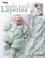 Tender Touch Layettes (Leisure Arts #3363) 157486856X Book Cover