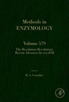 The Resolution Revolution: Recent Advances in Cryoem: Volume 579 0128053828 Book Cover