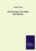 Erinnerungen Aus Sieben Jahrzehnten 3846030465 Book Cover