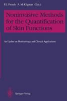 Noninvasive Methods for the Quantification of Skin Functions: An Update on Methodology and Clinical Applications 3642781594 Book Cover