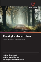 Praktyka doradztwa (Polish Edition) 6209904432 Book Cover