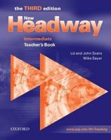 New Headway Intermediate Level: Teacher's Resource Book 0194387534 Book Cover