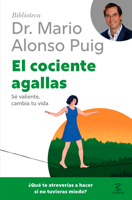 El Cociente Agallas: Sé Valiente, Cambia Tu Vida / The Courage Factor 6076390751 Book Cover