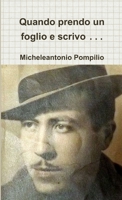 Quando prendo un foglio e scrivo. . . 129173564X Book Cover