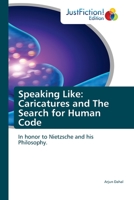 Speaking Like: Caricatures and The Search for Human Code 6200112622 Book Cover