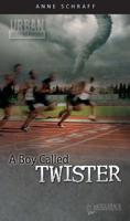 A Boy Called Twister 1616510021 Book Cover