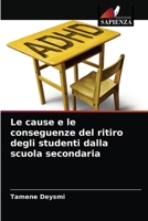 Le cause e le conseguenze del ritiro degli studenti dalla scuola secondaria 6203207012 Book Cover