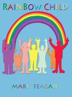 Rainbow Child 0988964341 Book Cover