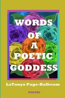 Words of a Poetic Goddess 1519267274 Book Cover